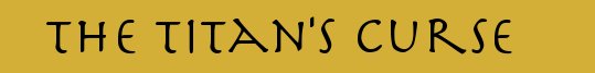 Week 3: The Titan's Curse